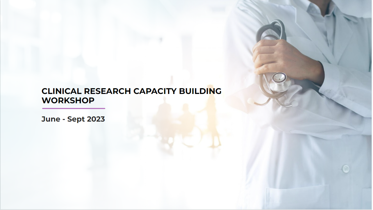 Clinical Research Capacity Building Workshop Sessions